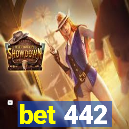 bet 442